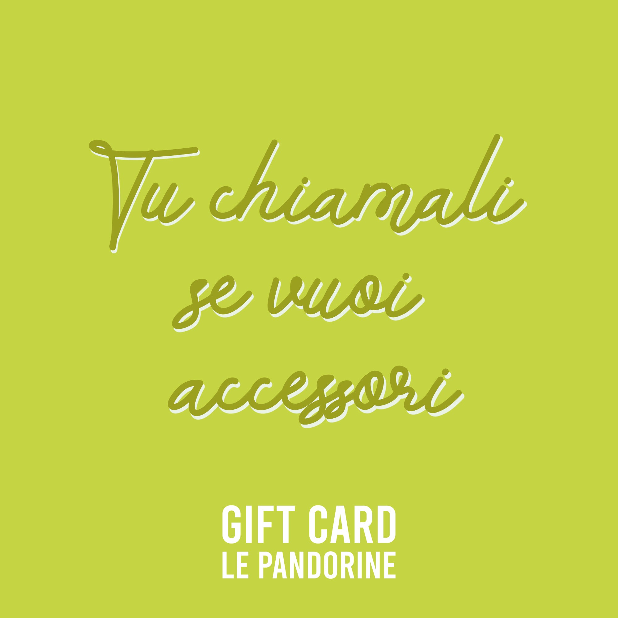 Le Pandorine Digital Gift Card | Le Pandorine